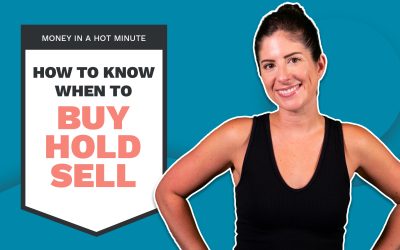 How To Know When To Buy, Hold And Sell Stocks (Money In A Hot Minute)