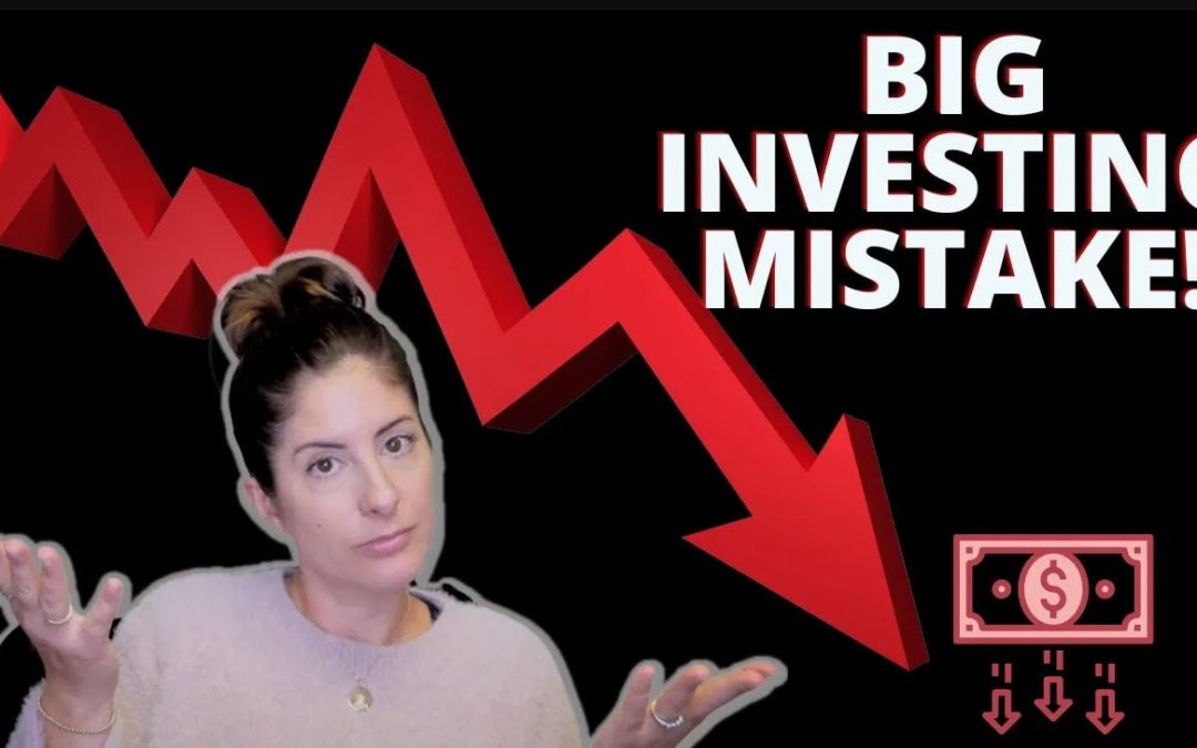 STOP Making This BIG Investing Mistake
